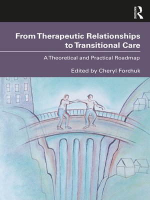 cover image of From Therapeutic Relationships to Transitional Care